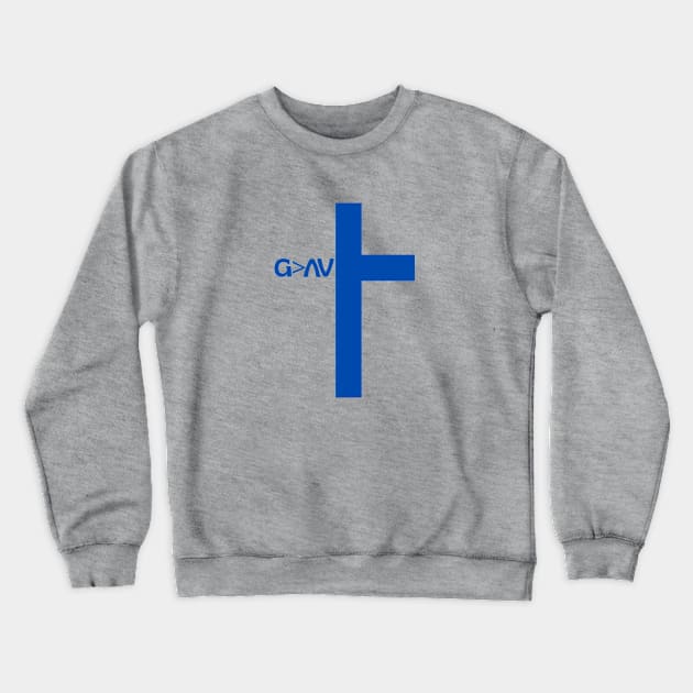 God Is Greater Than The Highs And Lows Crewneck Sweatshirt by All Things Gospel